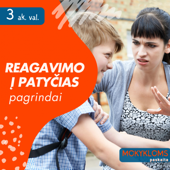 MOKYMAI MOKYTOJAMS: Reagavimo į patyčias pagrindai (nuotoliniai)